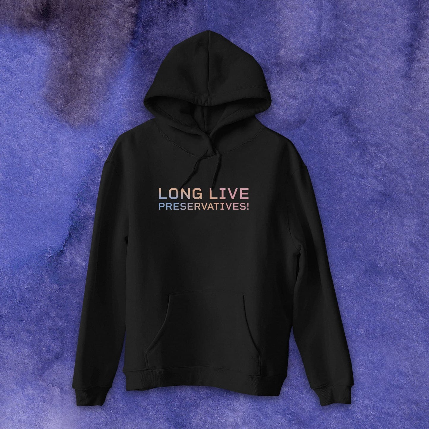 LONG LIVE PRESERVATIVES™ Women's Hoodie