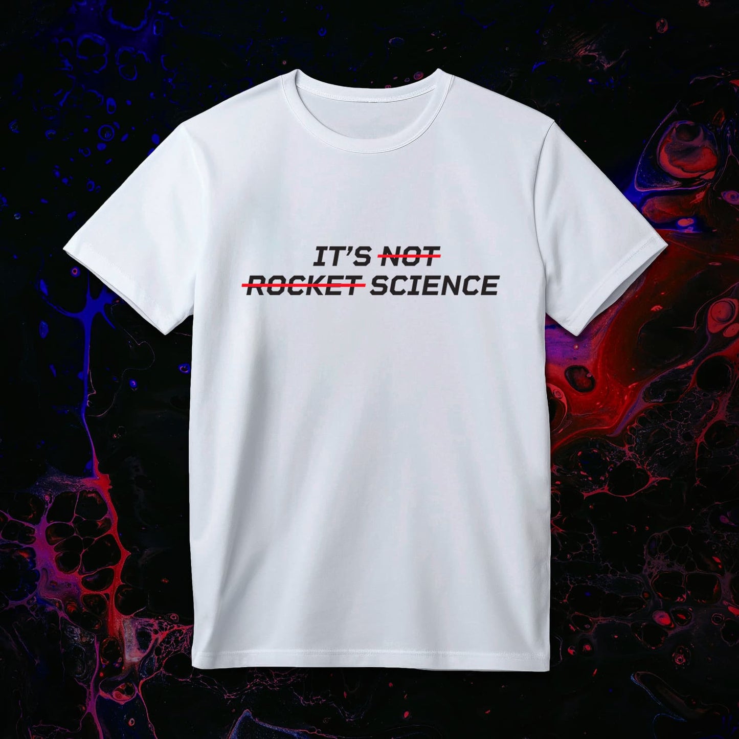 IT'S NOT ROCKET SCIENCE Men's T-Shirt