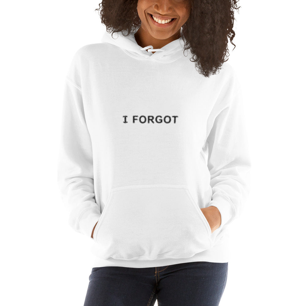 I FORGOT Women's Hoodie