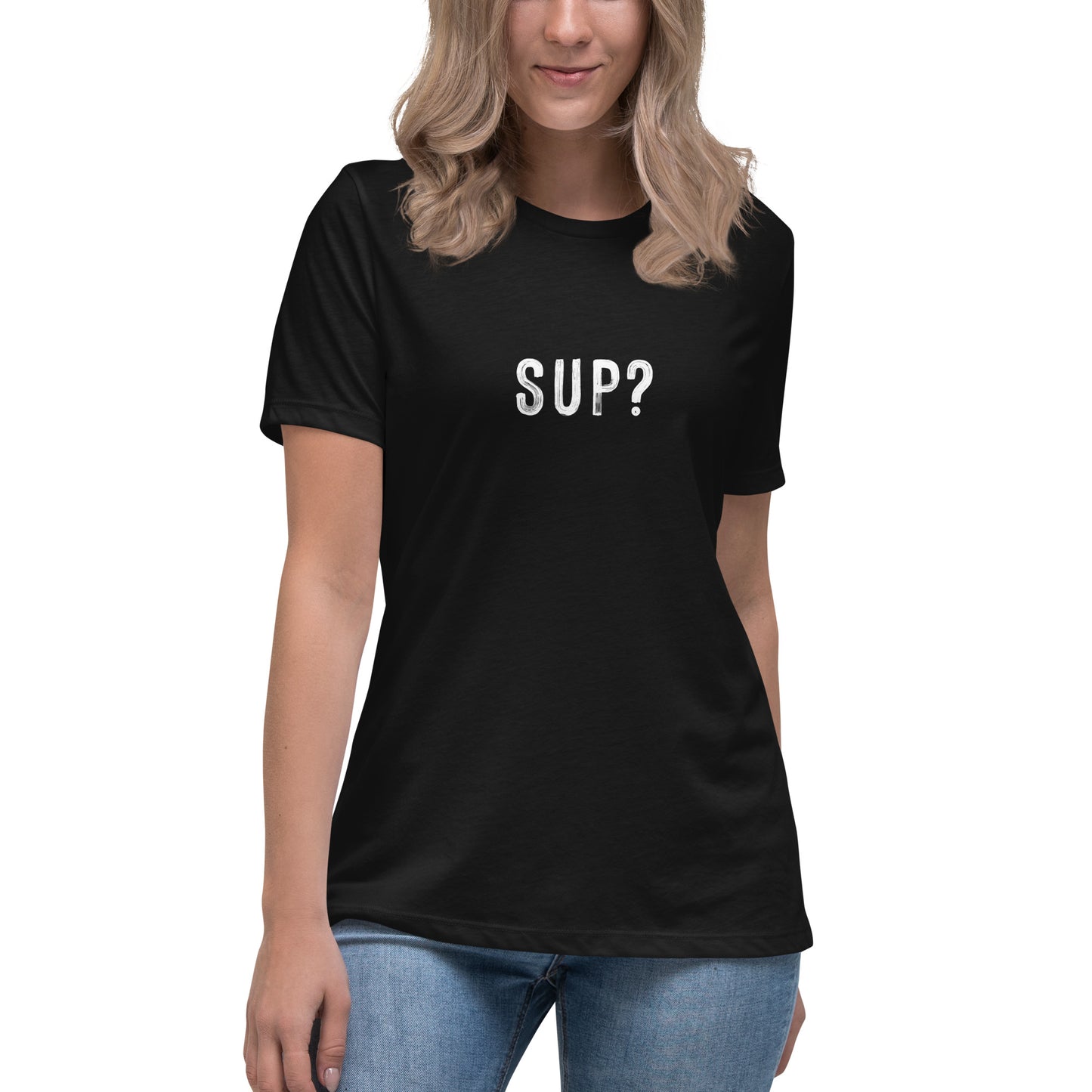 SUP? Women's T-Shirt