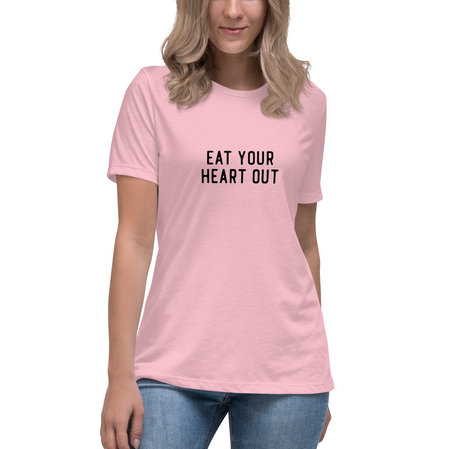 EAT YOUR HEART OUT Women's T-Shirt