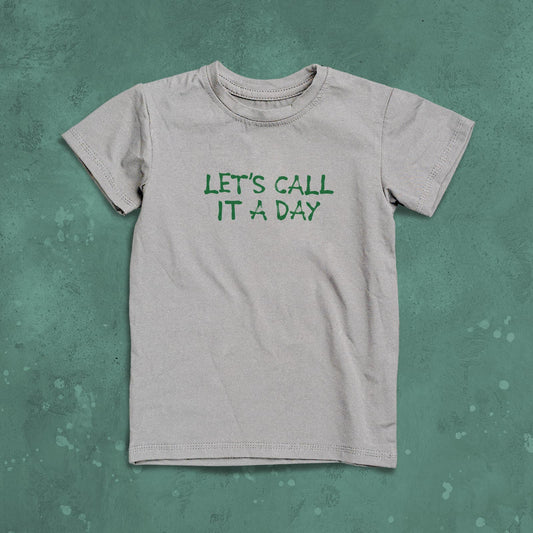 LET'S CALL IT A DAY Men's T-Shirt