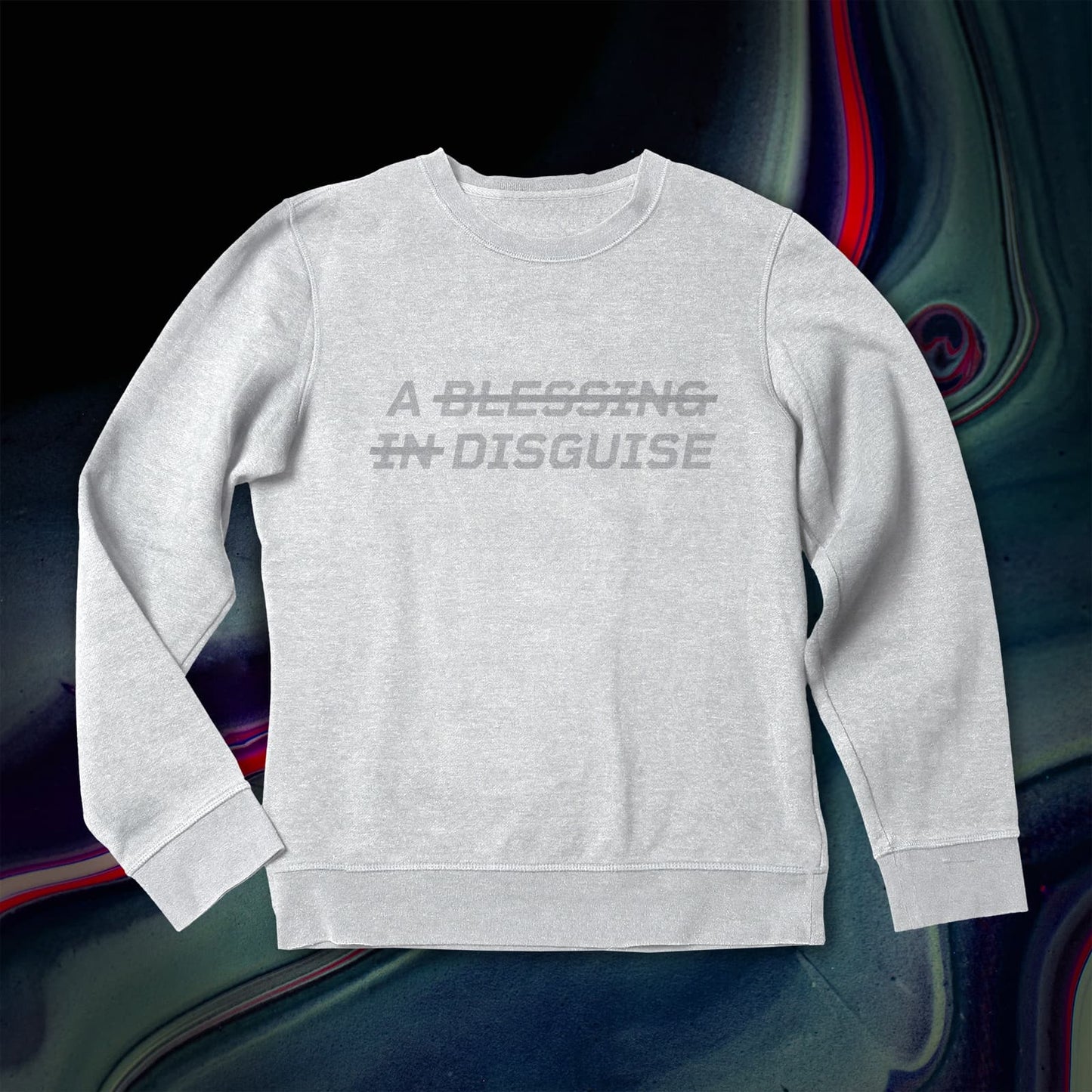 A BLESSING IN DISGUISE™ Women's Sweatshirt