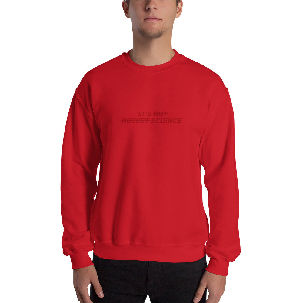 IT'S NOT ROCKET SCIENCE Men's Sweatshirt