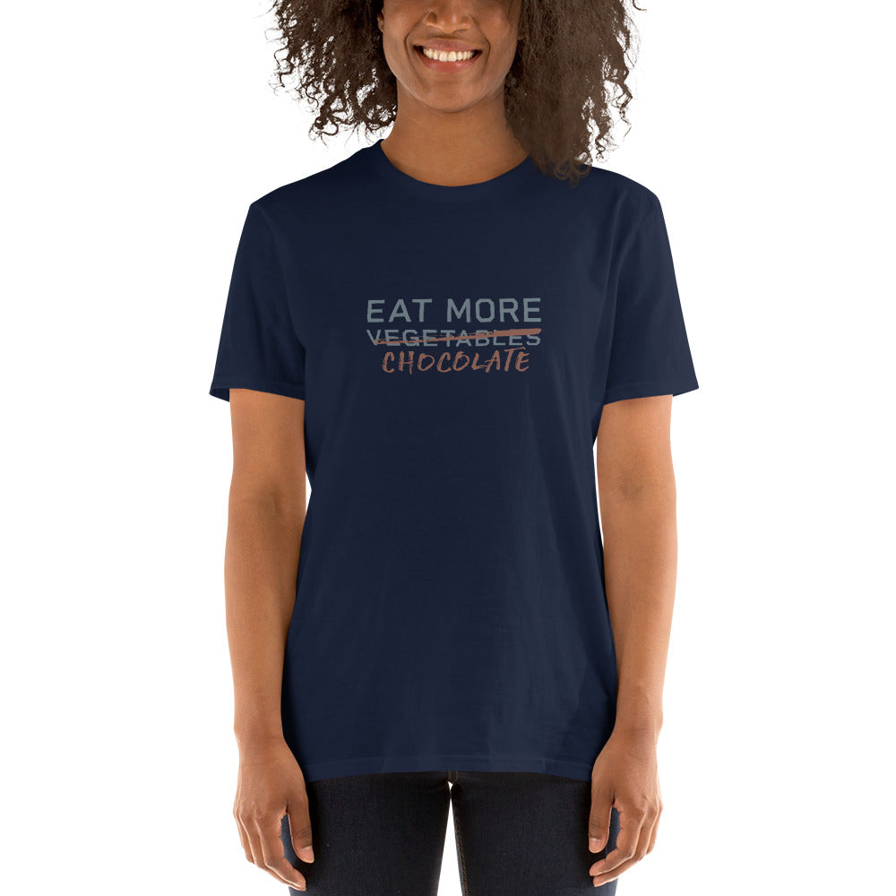 EAT MORE CHOCOLATE Women's T-Shirt