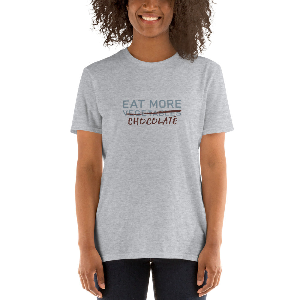 EAT MORE CHOCOLATE Women's T-Shirt