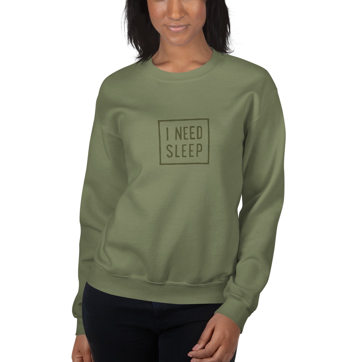 I NEED SLEEP Women's Sweatshirt