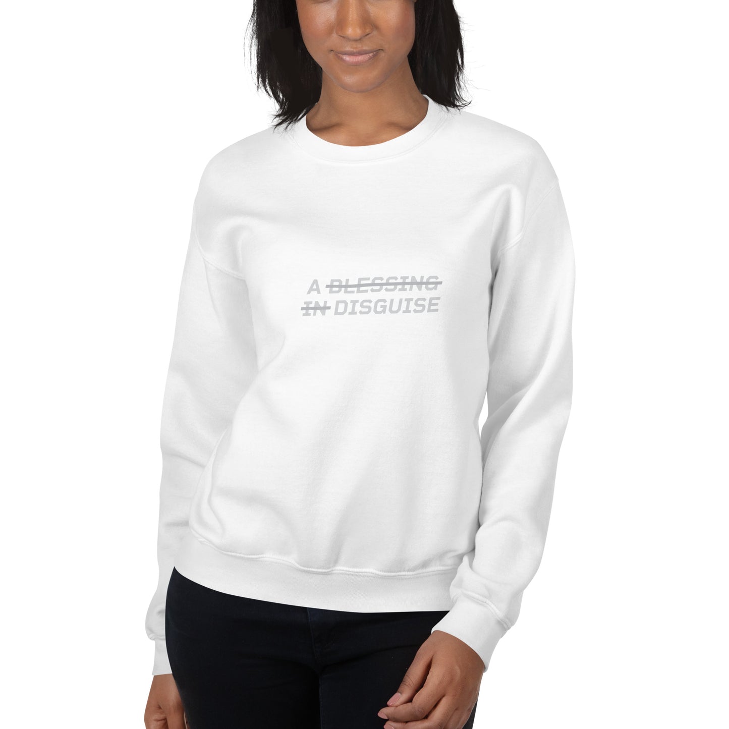 A BLESSING IN DISGUISE™ Women's Sweatshirt