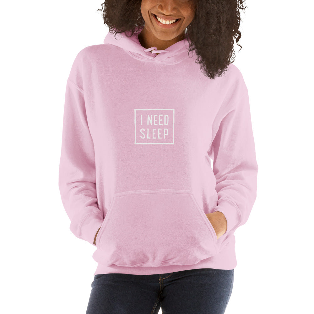 I NEED SLEEP Women's Hoodie