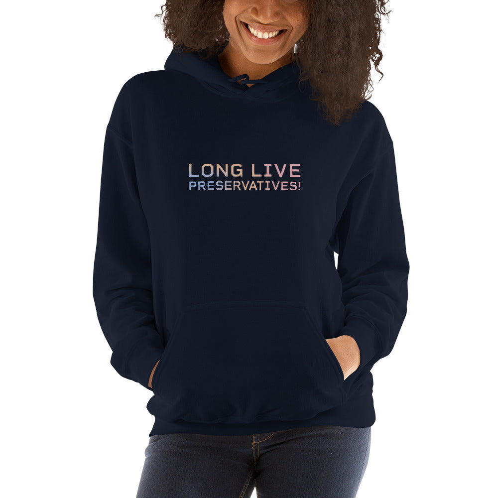 LONG LIVE PRESERVATIVES™ Women's Hoodie