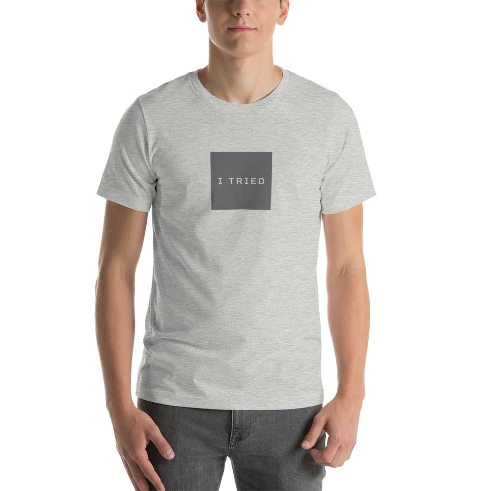 I TRIED Men's T-Shirt