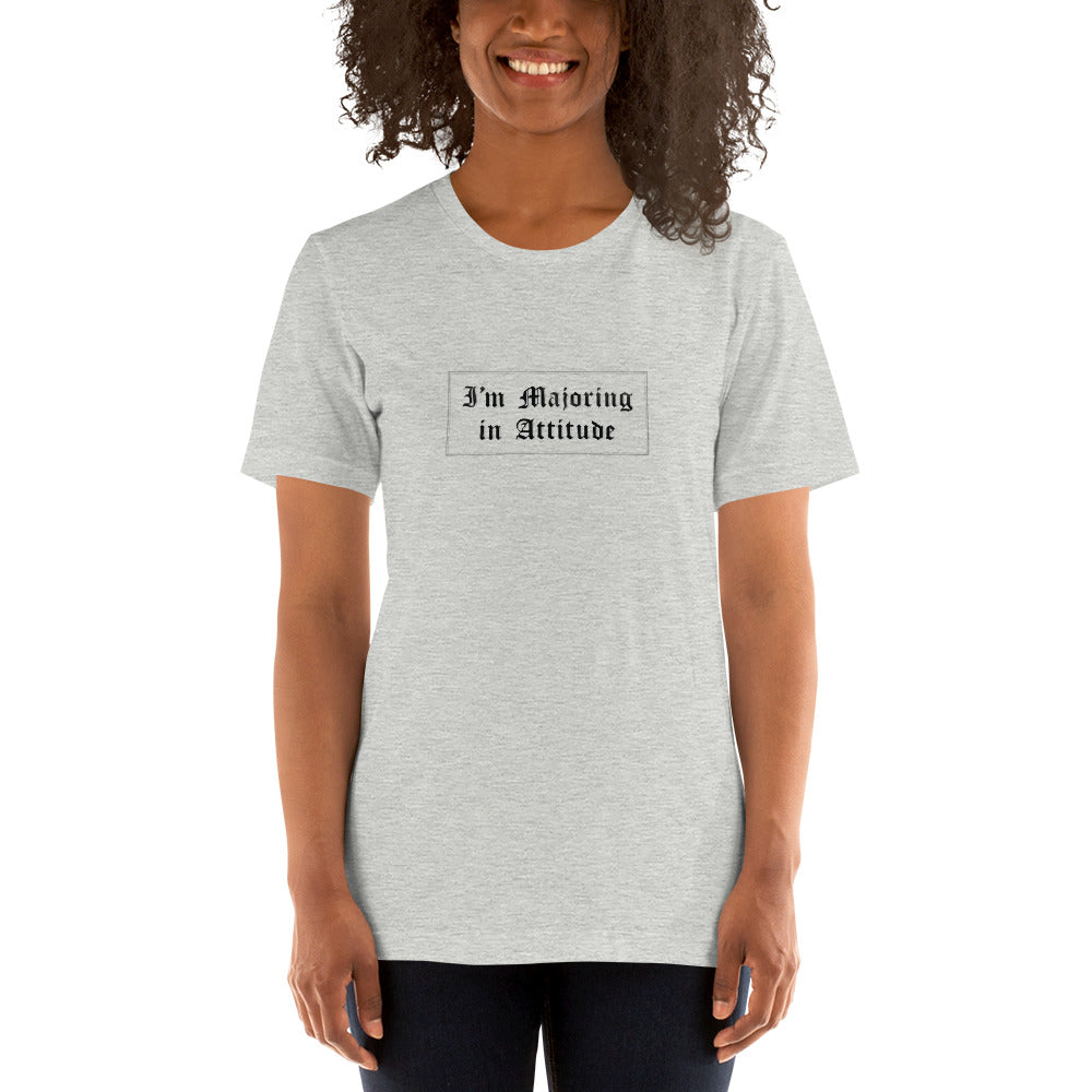 I'M MAJORING IN ATTITUDE Women's T-Shirt