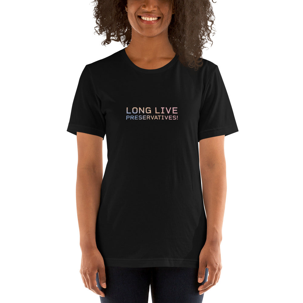 LONG LIVE PRESERVATIVES™ Women's T-Shirt