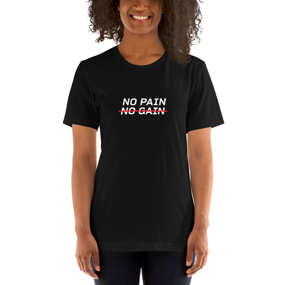 NO PAIN NO GAIN Women's T-shirt