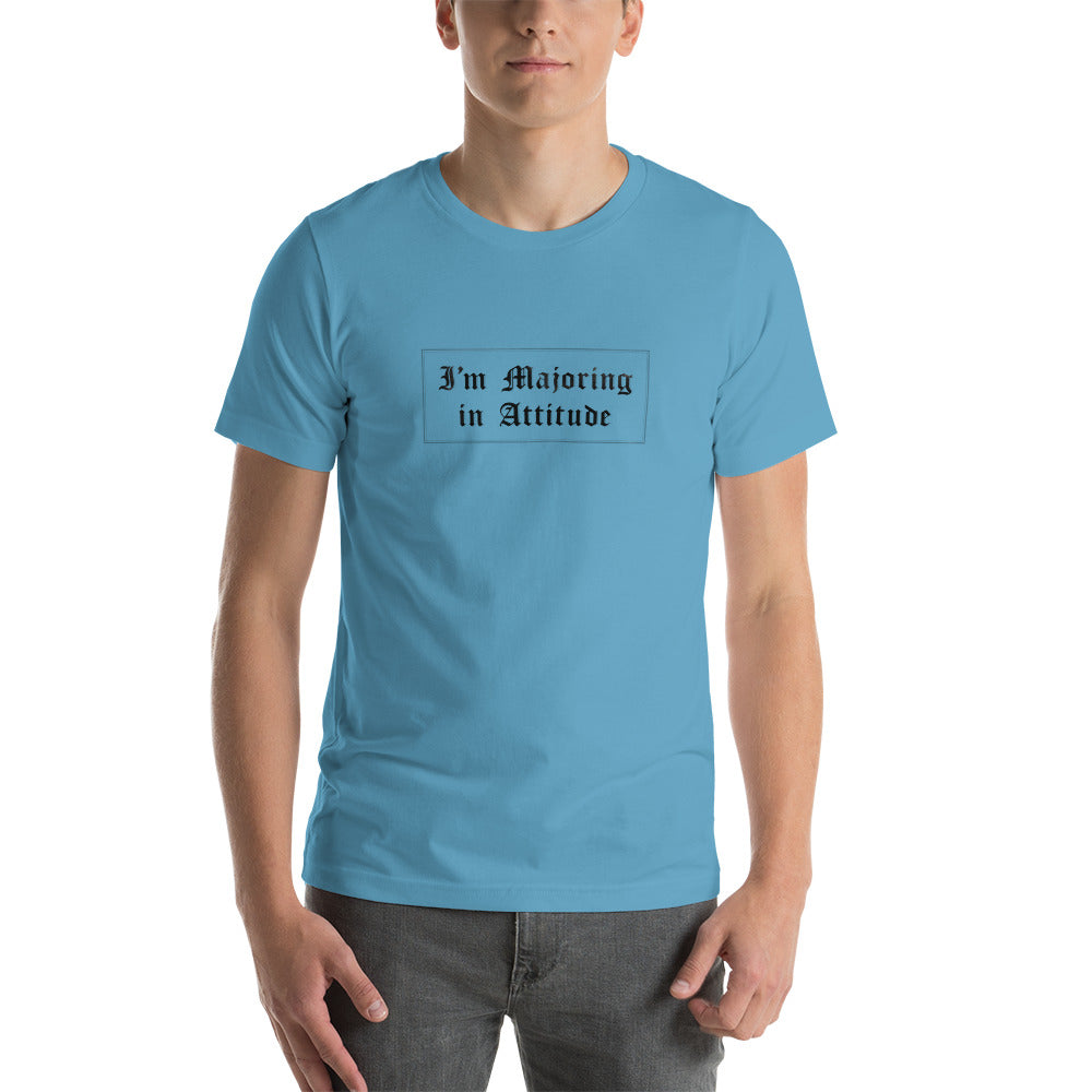 I'M MAJORING IN ATTITUDE Men's T-Shirt