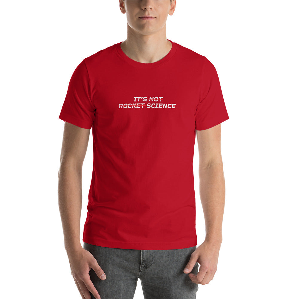 IT'S NOT ROCKET SCIENCE Men's T-Shirt