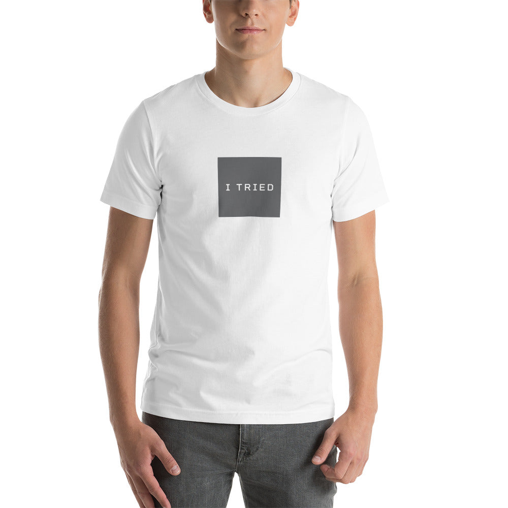 I TRIED Men's T-Shirt