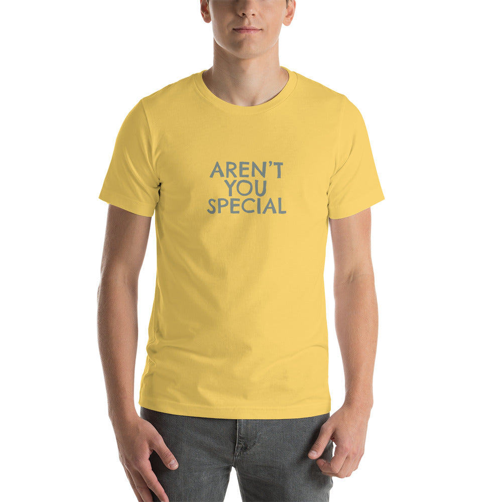 AREN'T YOU SPECIAL Men's T-shirt