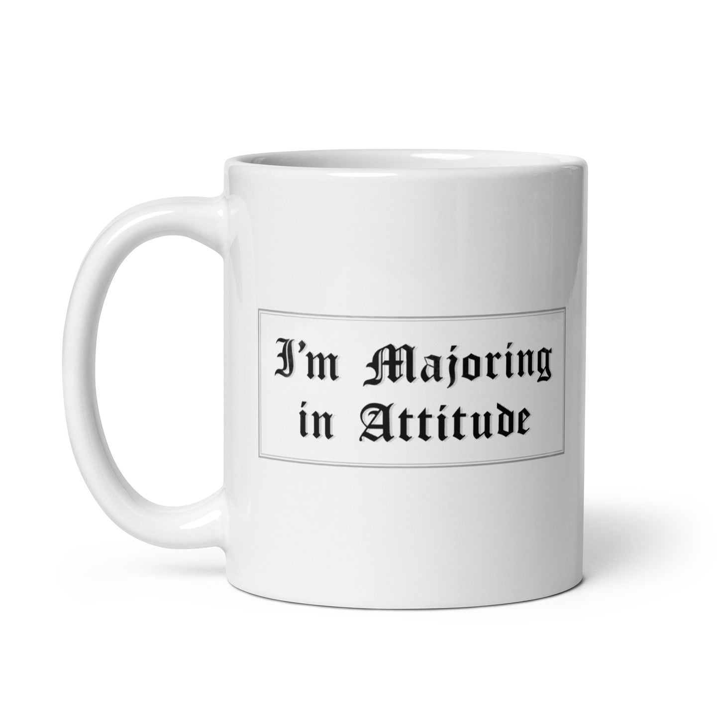 MAJORING IN ATTITUDE Mug