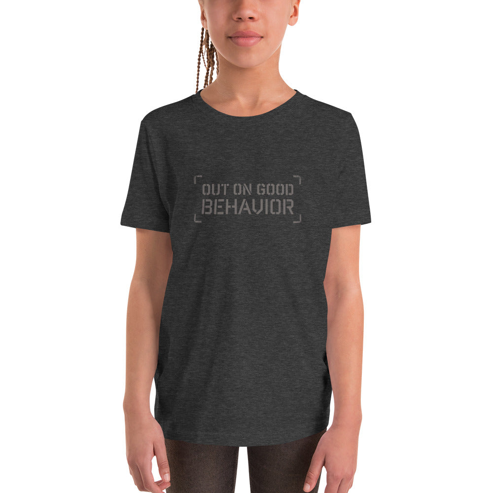 OUT ON GOOD BEHAVIOR Kid's T-Shirt