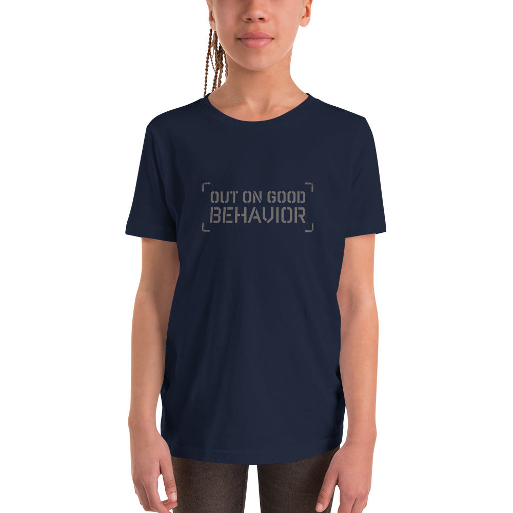 OUT ON GOOD BEHAVIOR Kid's T-Shirt