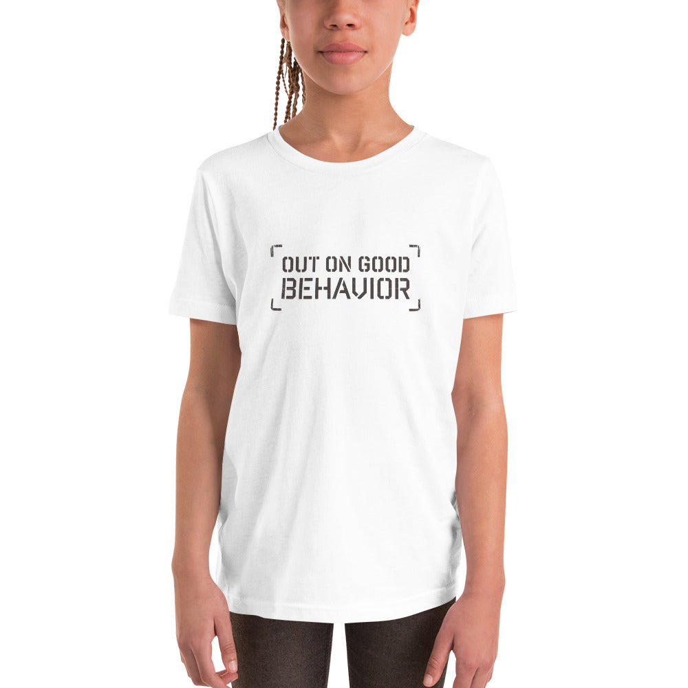 OUT ON GOOD BEHAVIOR Kid's T-Shirt